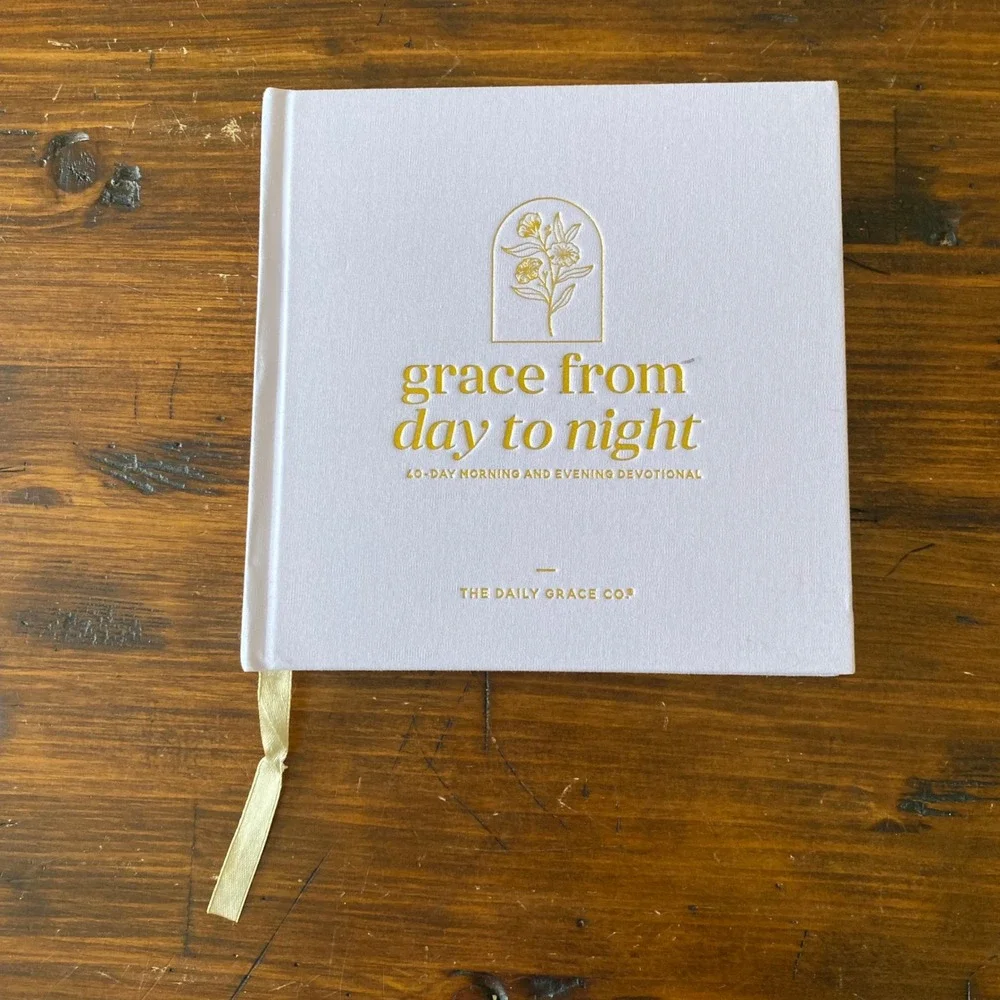 The Daily Grace Co Grace From Day to Night 40 Day Devotional Hardcover Book